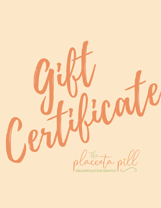 The Placenta Pill Digital Gift Card